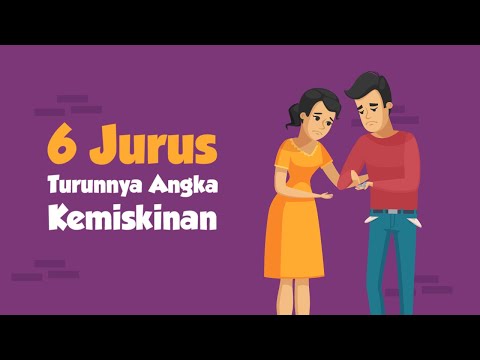 6 Jurus Turunnya Angka Kemiskinan