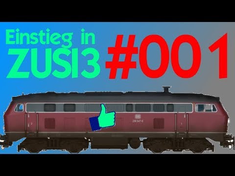 ZUSI 3 für Einsteiger Folge 1 Let's play ZUSI Lehrgang