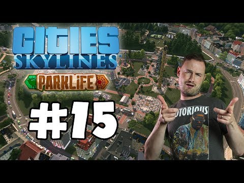 Sips Plays Cities Skylines: Parklife (18/5/2018) #15 - A Big Zoo