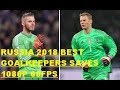 RUSSIA 2018 WORLD CUP |BEST GOALKEEPERS SAVES| 1080P 60FPS HD BEST VIDEO