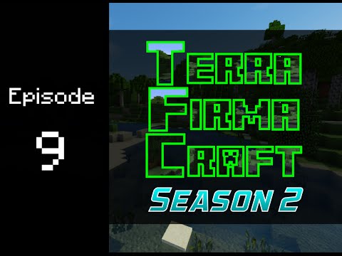 TerraFirmaCraft [S2:09] A Good Spot for Home?