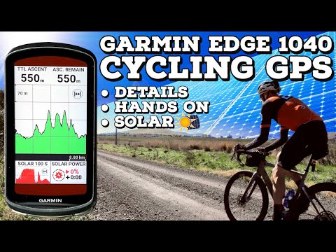 GARMIN Edge 1040 Cycling GPS Computers: Details // Hands-On // SOLAR ☀️