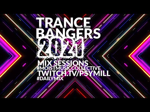 Trance Bangers Sessions 2021 [January, Week 02]