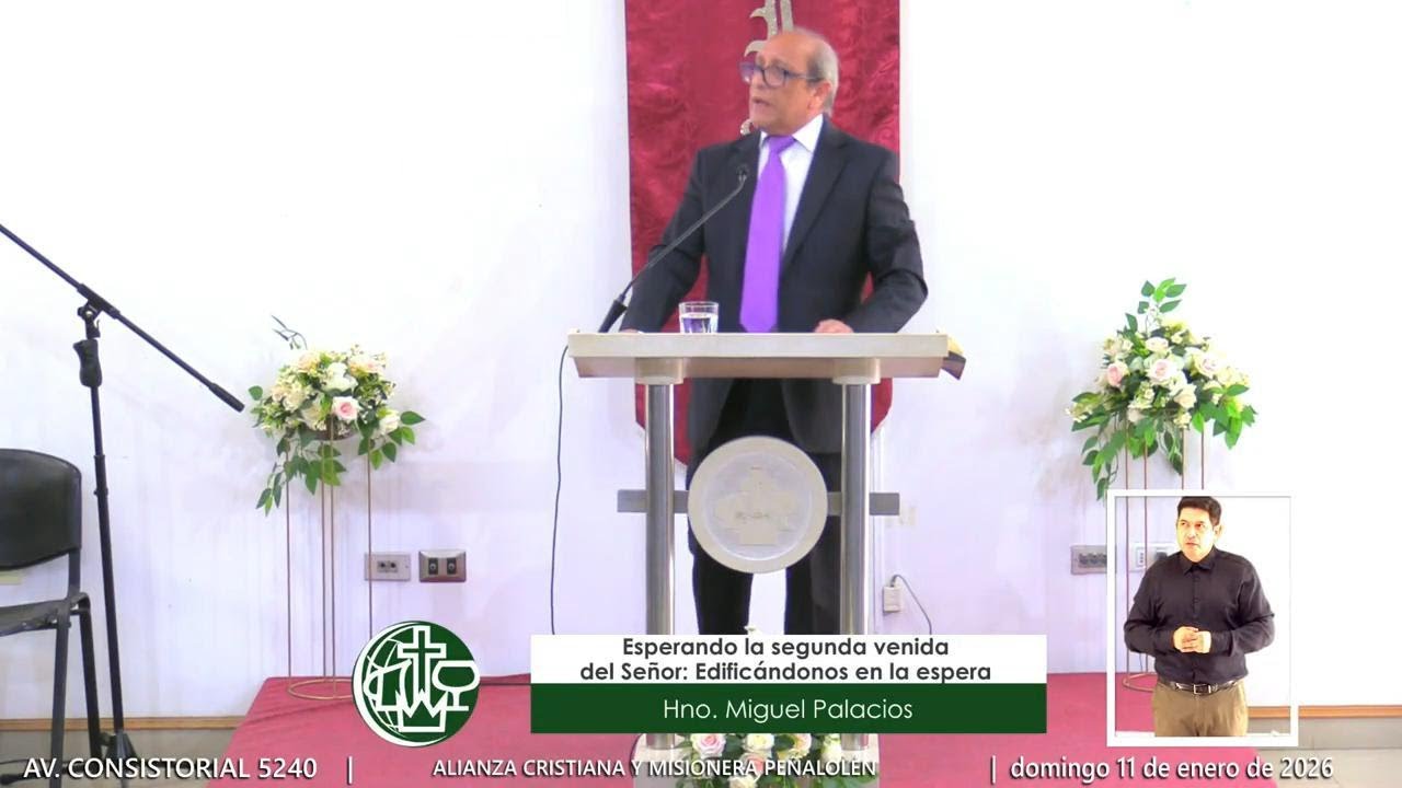Esperando la segunda venida del Señor: Edificándonos en la espera - Mensaje 11 enero de 2026