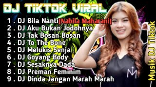 Download lagu DJ BILA NANTI NABILA MAHARANI FULL BASS - DJ TIKTOK VIRAL 2022 REMIX TERBARU 2022 mp3