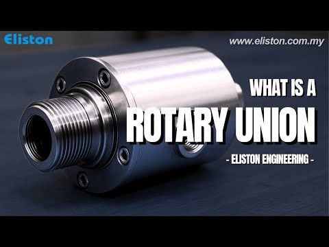  What is a Rotary Union | Eliston Engineering