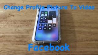 How To Change Facebook Profile Picture To Video