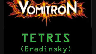 Tetris (Bradinsky) METAL Remix - Vomitron (No NES for the Wicked)