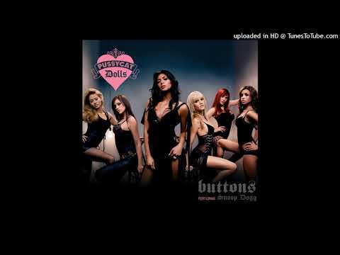 The Pussycat Dolls - Buttons (feat. Snoop Dogg)