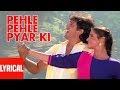 Pehle Pehle Pyar Ki Lyrical Video Asha Bhosle Amit Kumar Govinda Neelam