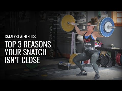Top 3 Reasons Your Snatch Isn't Close - And How to Fix Them