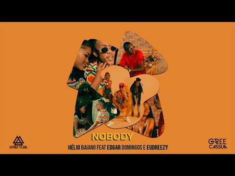 Hélio Baiano - Nobody Feat. Edgar Domingos & Eudreezy (Vídeo Clipe Oficial)