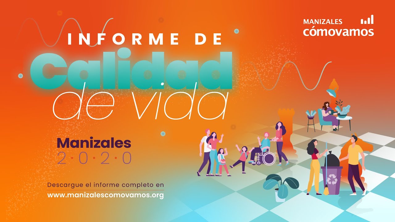 Presentación del Informe de Calidad de Vida de Manizales 2020 #AsíVaManizales