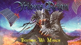 ORION'S REIGN ft TIM RIPPER OWENS - Together We March // Official Video