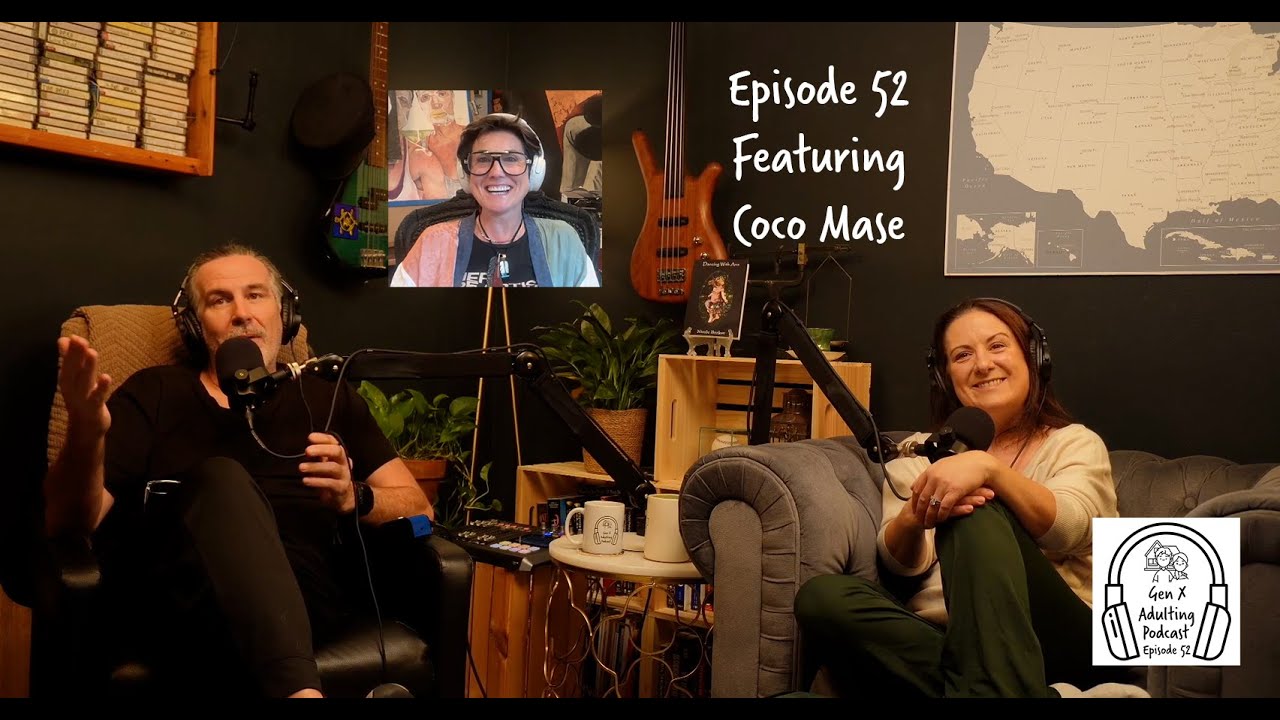 Episode 52 - GenX Speaks Series: Artist Coco Mase
