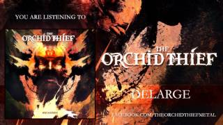 The Orchid Thief - deLarge