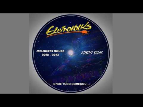 05 - CD AS MELHORES HOUSE DOS ÚLTIMOS ANOS ELETROVOLKS   EDSON SALES