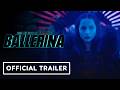 Ballerina Official Trailer 3 2025 Ana De Armas Keanu Reeves Norman Reedus