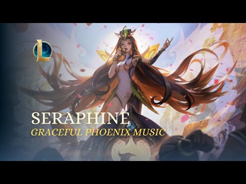 Seraphine Passive Music (Graceful Phoenix)