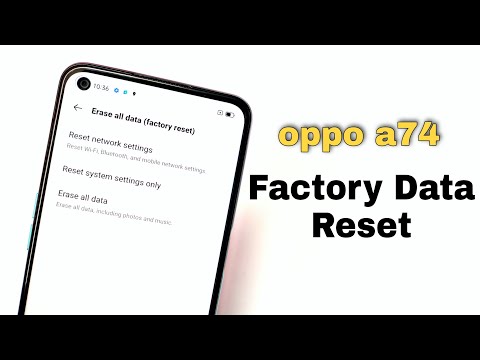 Oppo A74 5G Backup & Restore Guide || Format Factory Data Reset All Oppo Phones
