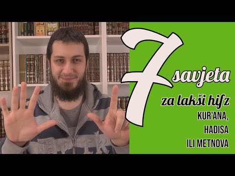 7 savjeta za lakši hifz Kur'ana, hadisa ili metnova