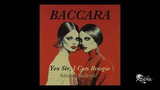 Baccara - Yes Sir, I Can Boogie (Sebastien Roche edit)