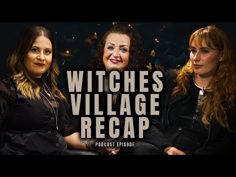 Talking About the Witches’ Village – Stories, Energy & Reflections