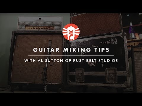 Guitar Miking Tips With Al Sutton of Rust Belt Studios