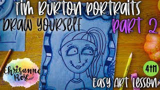 Tim Burton Portraits Part 2: Draw yourself in his Spooky Style! - Easy Art Lesson