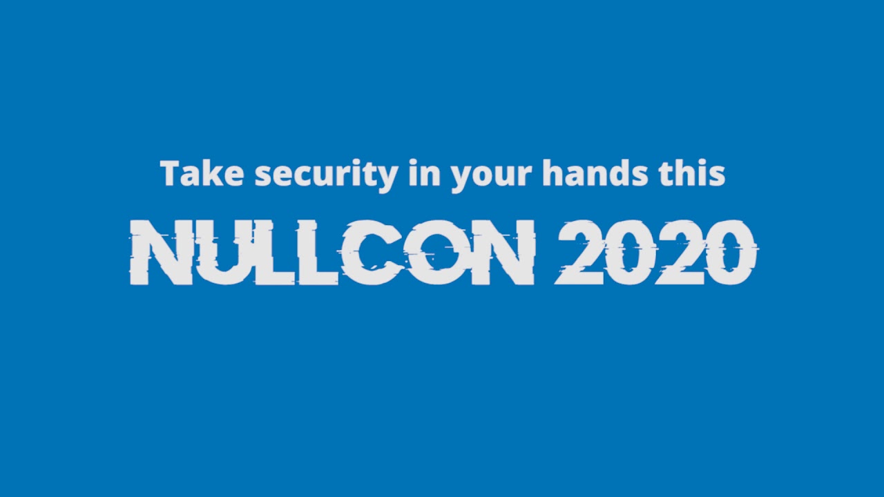 Hands-on Information Security / Hacking Training | NULLCON Goa 2020