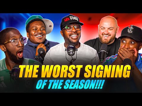 WHO WAS THE WORST SIGNING OF THE 2024/25 SEASON??? | FROM MY LEFT
