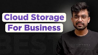 Cloud Storage For Business - Only The Best!