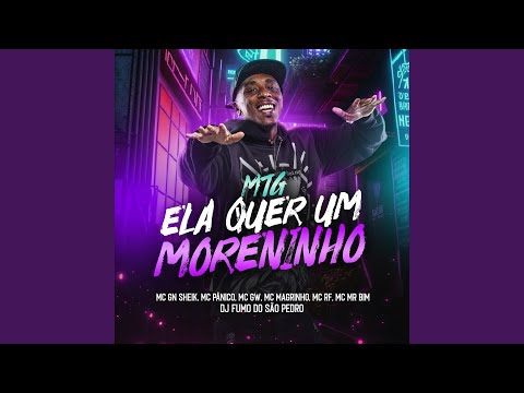 Mtg - Ela Quer um Moreninho
