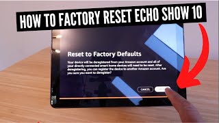 How To Factory Reset Amazon Echo Show 10