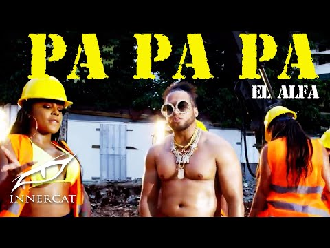 El Alfa "El Jefe" - PA PA PA (Video Oficial)