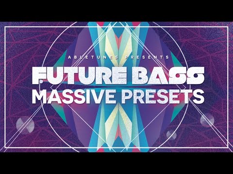 Future Bass Massive Presets by Abletunes