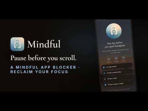 Mindful App: Pause & Focus