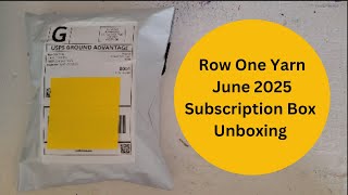SPOILER Row One Yarn Mini June 2025 Subscription Box Unboxing