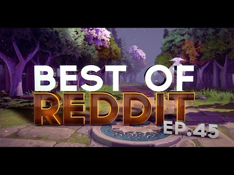 Dota 2 Best Moments of Reddit - Ep. 45