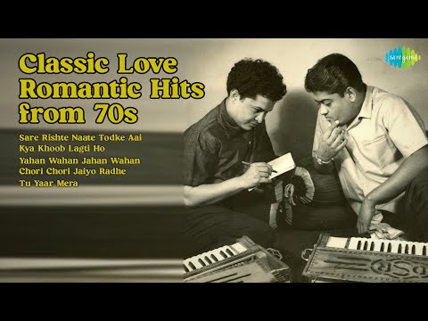 Classic Love Romantic Hits from 70s | Lata Mangeshkar Songs | Sare Rishte Naate Todke Aai | K...