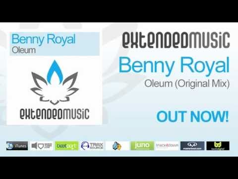 Benny Royal - Oleum (Original Mix) [Extended Music]