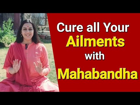 What is Tribandha ? What is Maha Bandha ? How to heal all your ailments with Bandhas ?