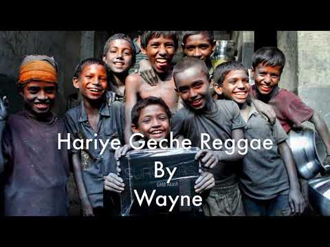 Hariye Geche Reggae