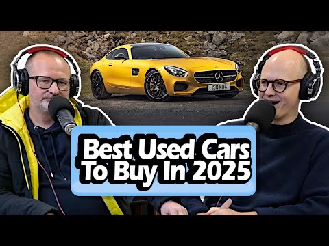 The Best USED Cars To BUY in 2025 [S7, E27]