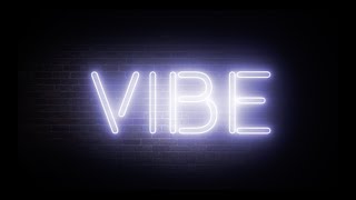 Vibe Music Video