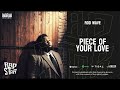 Rod Wave Piece Of Your Love