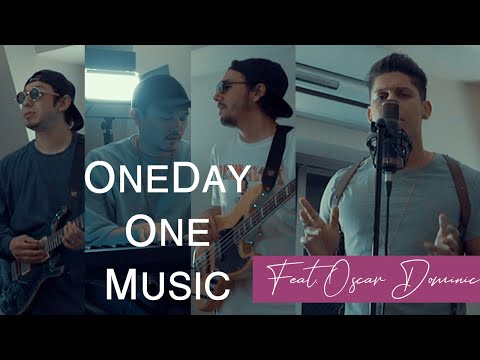 ONE DAY ONE MUSIC Feat. Oscar Dominic - Desamor (SESSION 20)