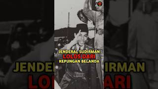 Download lagu MOMEN SAAT JENDERAL SOEDIRMAN BERHASIL LOLOS DARI KEPUNGAN PASUKAN BELANDA mp3