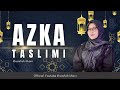 Sholawat Terpopuler AZKA TASLIMI Langitan Khanifah Khani