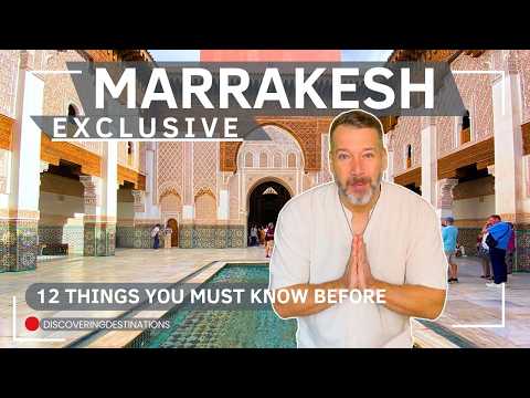 First Time in Marrakech 🇲🇦 12 Things You MUST Know Before You Arrive